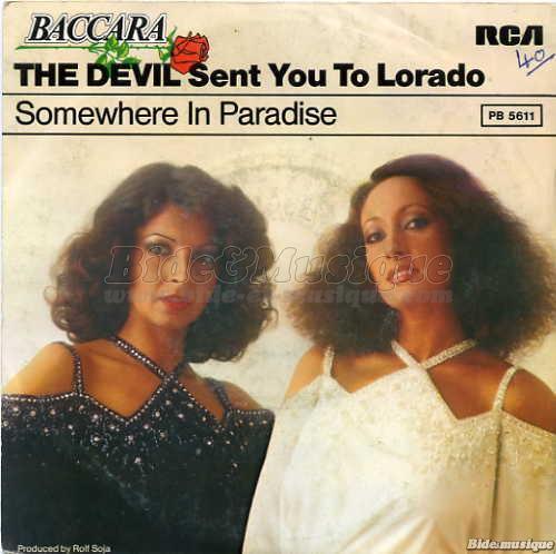 Baccara - The devil sent you to Lorado