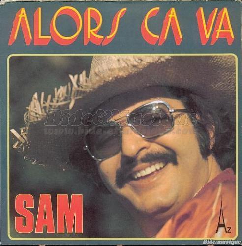 Sam - Alors %E7a va%26nbsp%3B%3F