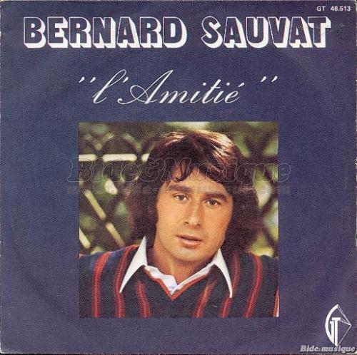 Bernard Sauvat - L'amiti�