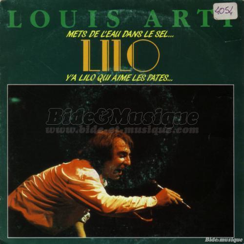 Louis Arti - Lilo %28Mets de l%27eau dans le sel y%27a Lilo qui aime les p%E2tes%29