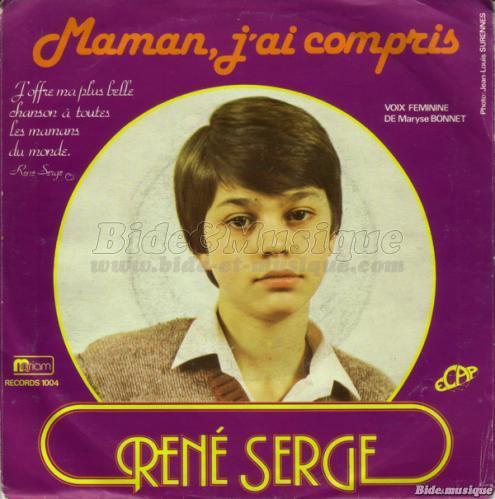 Ren%E9 Serge - Maman j%27ai compris