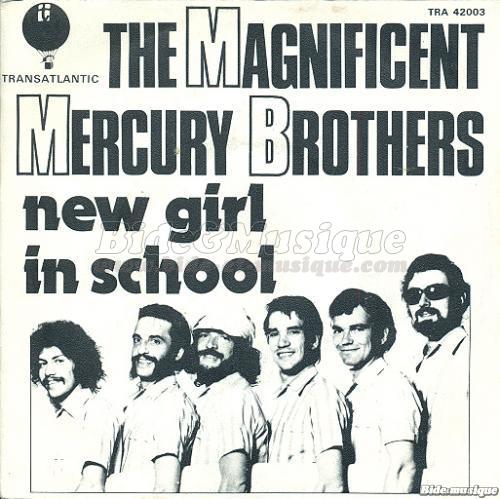 The Magnificent Mercury Brothers - New girl in school