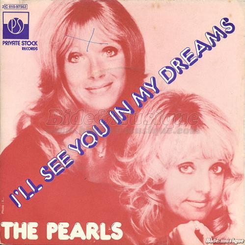 The Pearls - I%27ll see you in my dreams