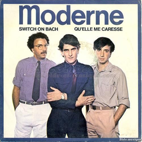 Moderne - Qu'elle me caresse