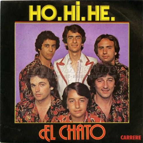 El Chato - Ho ! Hi ! Hé !