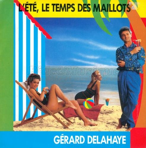 Gérard Delahaye - L'été, le temps des maillots