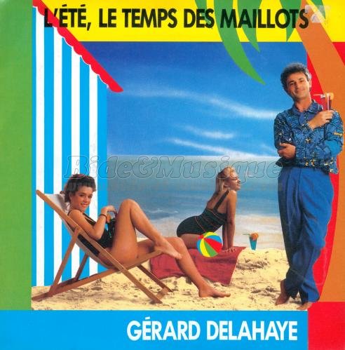 G%E9rard Delahaye - bides de l%27%E9t%E9%2C Les