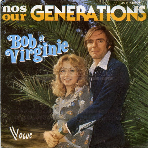 Bob %26amp%3B Virginie - Nos g%E9n%E9rations