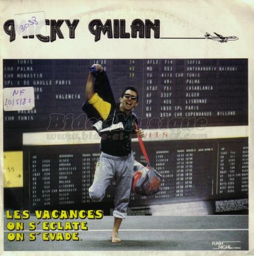 Micky Milan - Les vacances on s'clate on s'vade