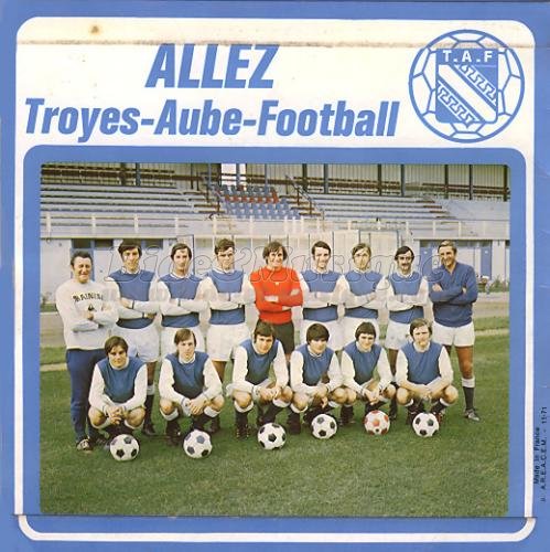 Les Octaves - Allez le Troyes-Aube-Football