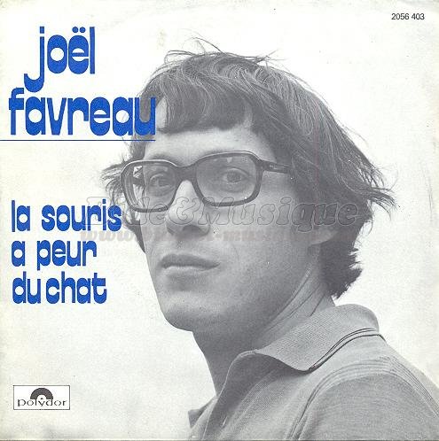 Jol Favreau - La souris a peur du chat