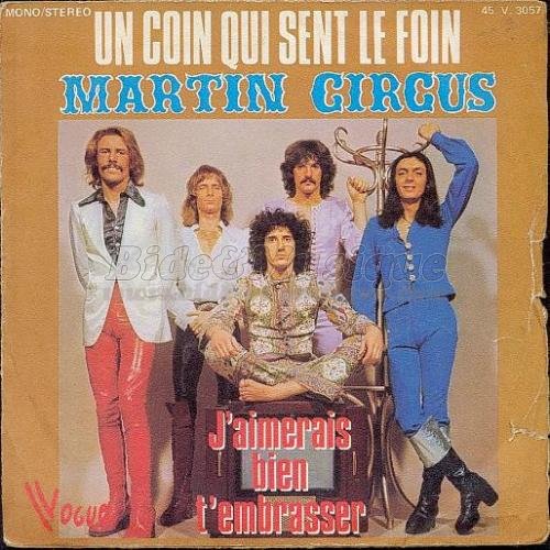 Martin Circus - Un coin qui sent le foin