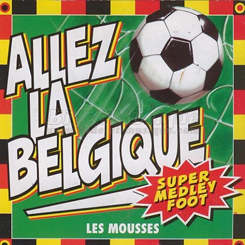 Les Mousses - Allez la Belgique %28medley%29