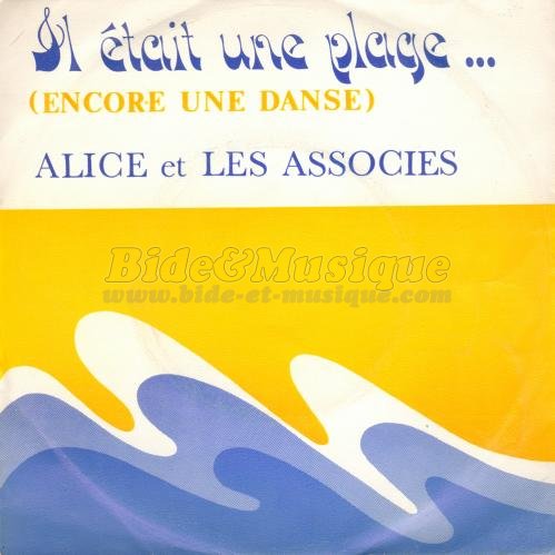 Alice et les associs - Il tait une plage…