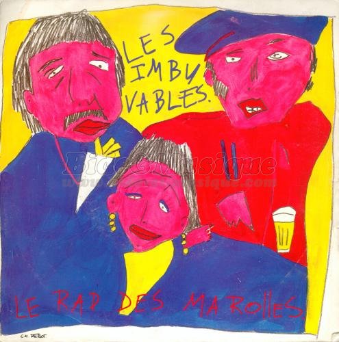 Les Imbuvables - Le rap des Marolles