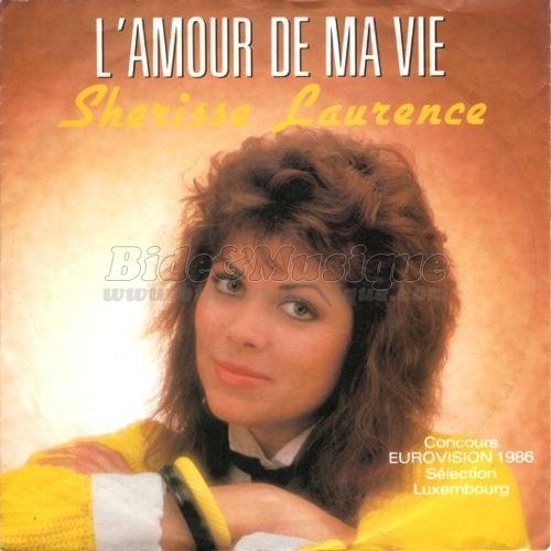 Sherisse Laurence - L'Amour de ma vie