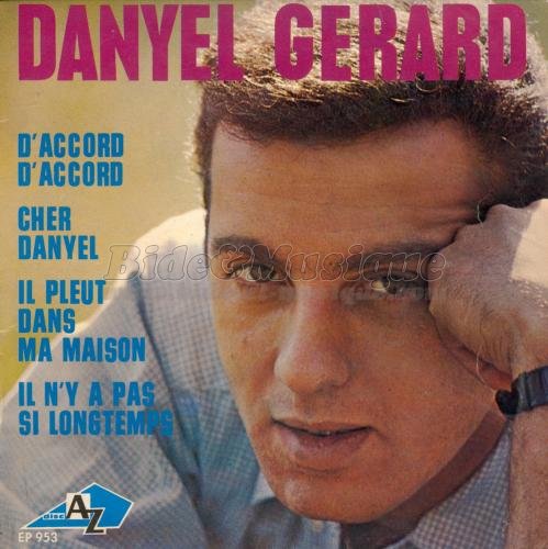 Danyel Grard - D'accord d'accord