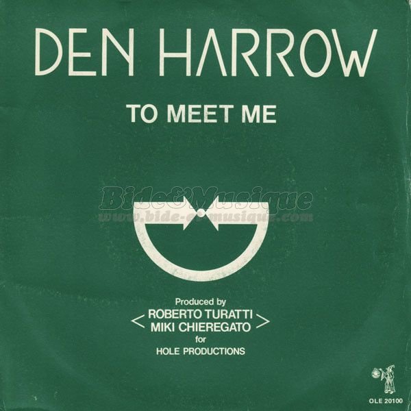 Den Harrow - To meet me