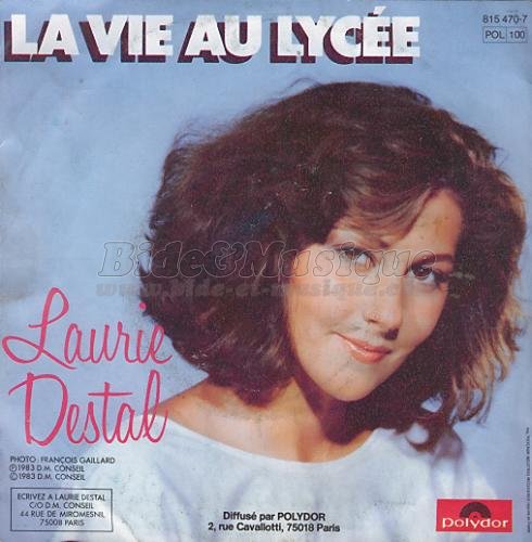 Laurie Destal - La vie au lyce