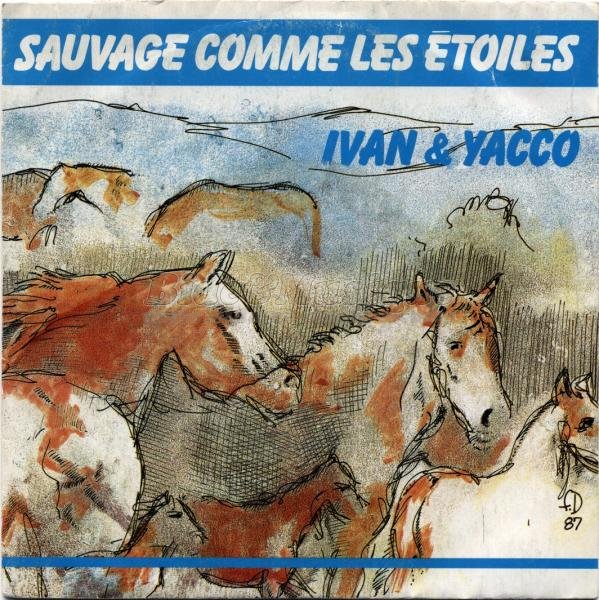 Ivan %26amp%3B Yacco - Sauvage comme les %E9toiles