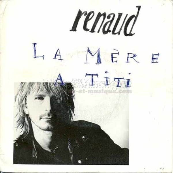 Renaud - La m%E8re %E0 Titi