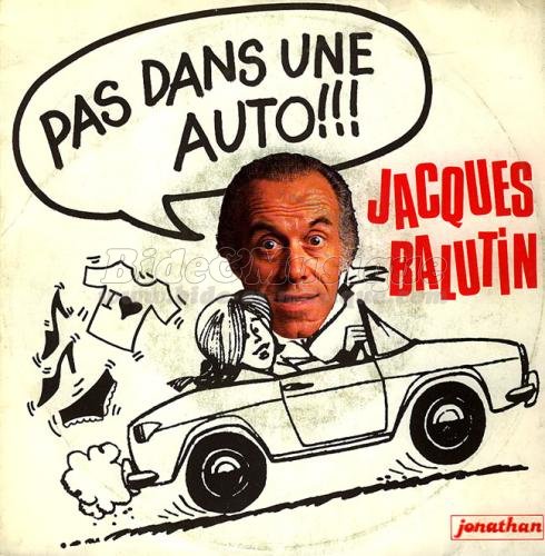 Jacques Balutin - O donc t'tais cet t ?