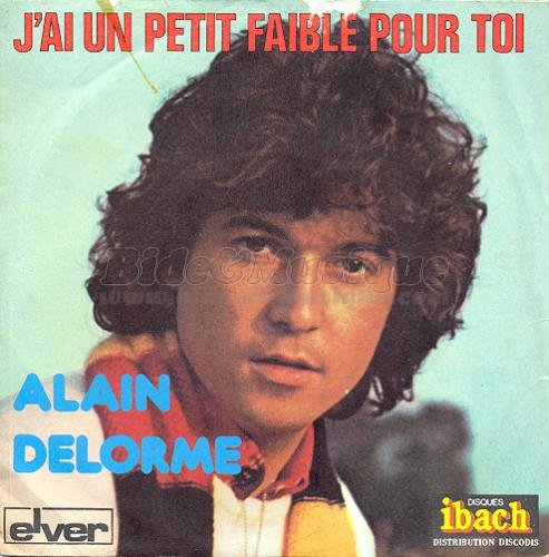 Alain Delorme - J%27ai un petit faible pour toi