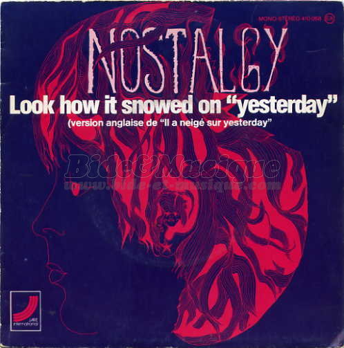 Nostalgy - Look how it snowed on yesterday