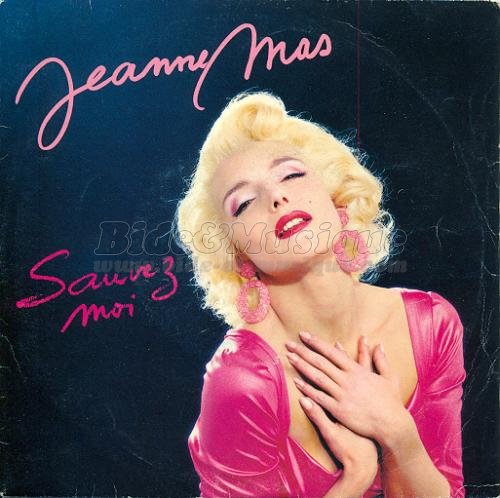 Jeanne Mas - Sauvez-moi