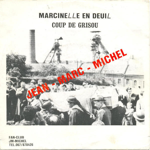 Jean-Marc Michel - Coup de grisou