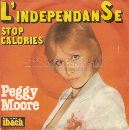 Peggy Moore - L'Indépendanse (Beau play-boy des clubs)