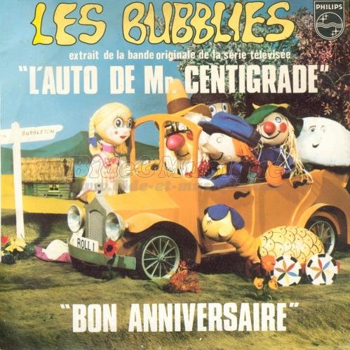 Les Bubblies - L%27auto de M. Centigrade