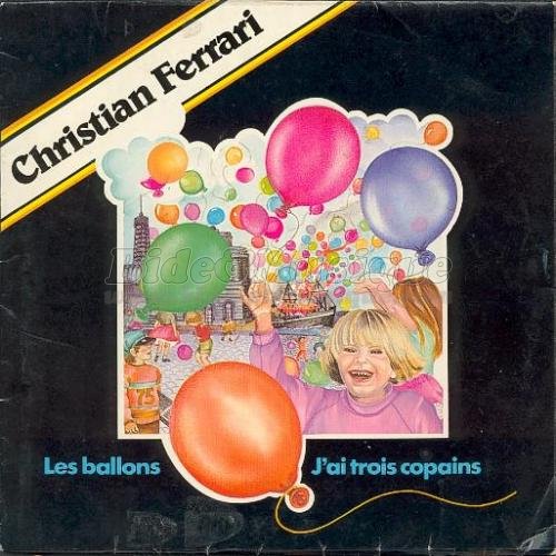 Christian Ferrari - ballons, Les