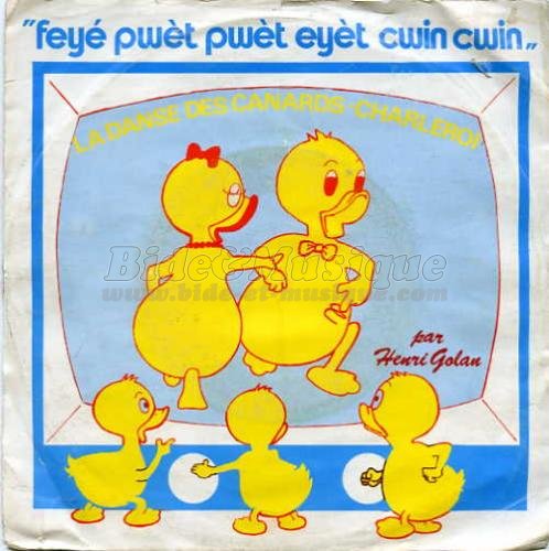 Henri Golan - Fey� pw�t pw�t ey�t cwin cwin (La danse des canards-Charleroi)