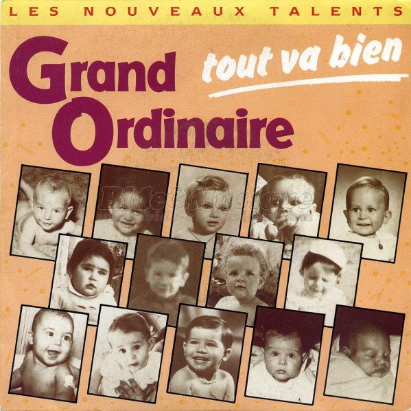 Grand Ordinaire - Tout va bien