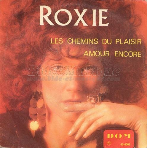 Roxie - Les chemins du plaisir