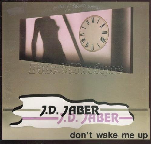 J.D. Jaber - Don%27t wake me up