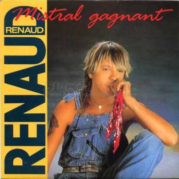 Renaud - Mistral gagnant