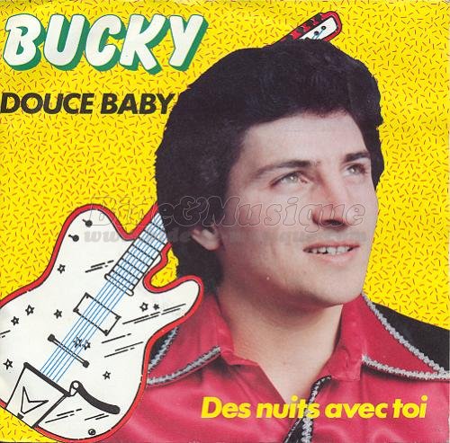 Bucky - Douce Baby