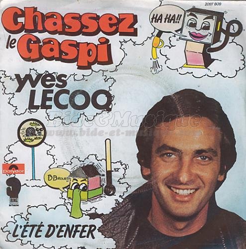 Yves Lecoq - Chassez le gaspi