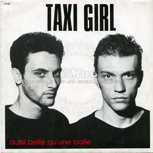 Taxi Girl - Aussi belle qu'une balle