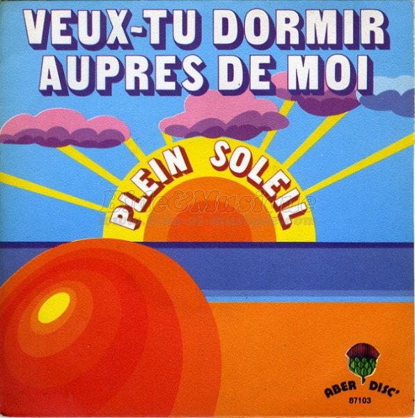 Plein soleil - Veux-tu dormir auprs de moi