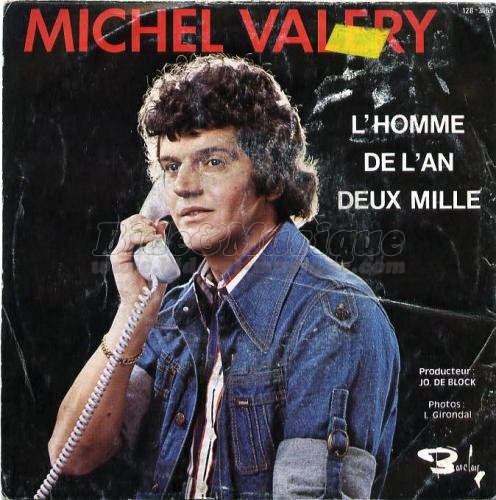 Michel Valery - L%27homme de l%27an deux mille