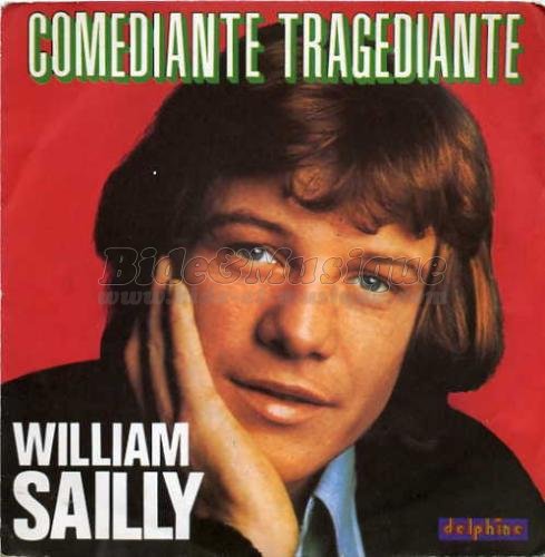 William Sailly - Comediante tragediante
