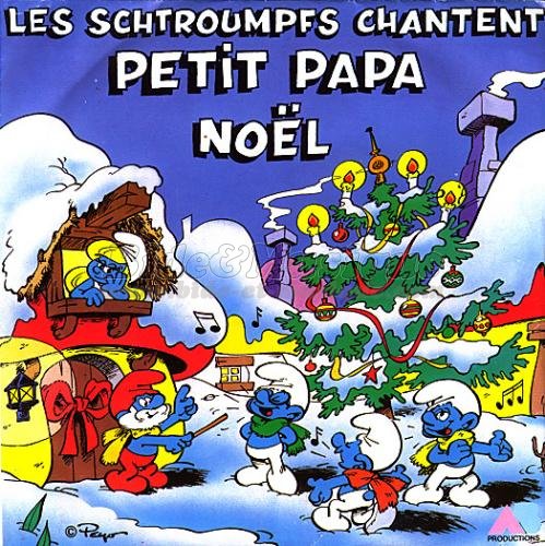 Les Schtroumpfs - Petit Papa Nol