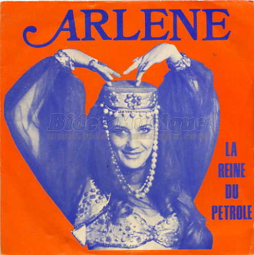 Arlne - La reine du ptrole