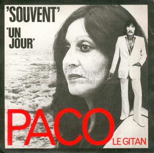 Paco le gitan - Souvent