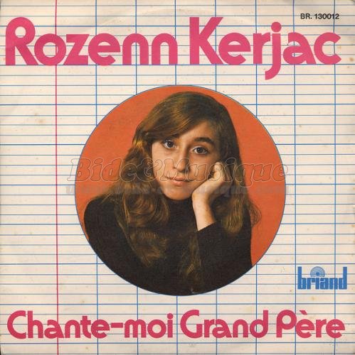 Rozenn Kerjac - Chante-moi Grand P%E8re
