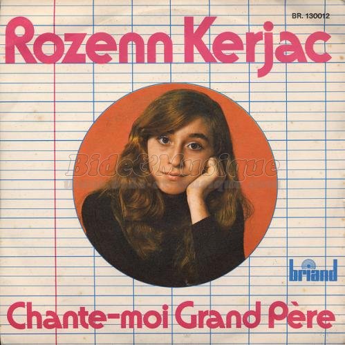 Rozenn Kerjac - Chante-moi Grand P�re