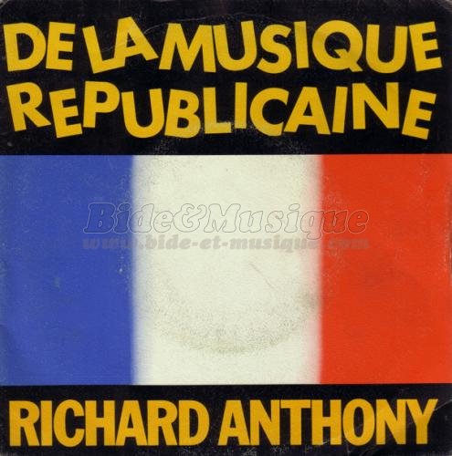 Richard Anthony - De la musique rpublicaine